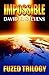 Impossible (Fuzed Trilogy Book 3)