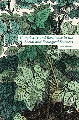 Complexity and Resilience in the Social and Ecological Sciences (Hardcover)