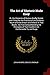 The Art of Rhetoric Made Easy: Or, the Elements of Oratory Briefly Stated, and Fitted for the Practice of the Studious Youth of Great Britain and ... That Excellent Art, Conformable To, and Supp