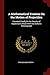 A Mathematical Treatise On the Motion of Projectiles: Founded Chiefly On the Results of Experiments Made With the Author's Chronograph
