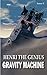Henri the Genius Gravity Machine (Henri the Genius, #1)