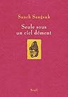 Seule sous un ciel dément by Saneh Sangsuk