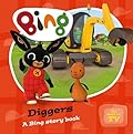 Diggers: a Bing story book