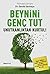 Beynini Genç Tut by Sevda Sarıkaya