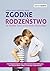 Zgodne rodzeństwo. Jak wspierać dzieci w budowaniu trwałej wi... by Natalia Minge