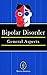 Bipolar Disorder — General Aspects