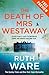 Free Ebook Sampler The Death of Mrs Westaway by Ruth Ware Free Ebook Sampler The Death of Mrs Westaway by Ruth Ware