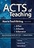 Acts of Teaching: How to Teach Writing: A Text, A Reader, A Narrative