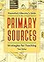 Elementary Educator's Guide to Primary Sources by Tom Bober
