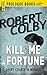 Kill Me a Fortune (Prologue Books)