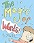 The Magic of Words!