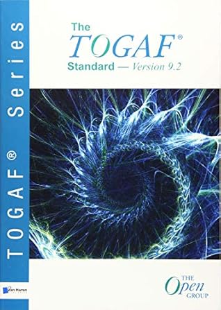 The TOGAF ® Standard, Version 9.2