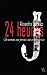 24 Heures (French Edition)