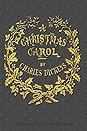 A Christmas Carol by Charles Dickens