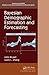 Bayesian Demographic Estimation and Forecasting (Chapman & Hall/CRC Statistics in the Social and Behavioral Sciences)