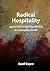 Radical Hospitality - space...