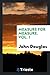 Measure for measure. Vol. I by John Douglas