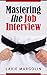 Mastering the Job Interview