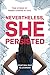 Nevertheless, She Persisted: True Stories of Women Leaders in Tech