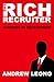 The Rich Recruiter: Winning...