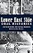 Lower East Side Oral Histories