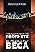 The Journeys of the Prophets by Mohammad R N Zok