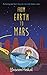 From Earth to Mars: An Exciting and Short Story for the Little Space Lovers