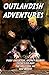 Outlandish Adventures