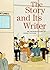 The Story and Its Writer: A...