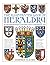 The Illustrated Book of Heraldry: An International History Of Heraldry And Its Contemporary Uses