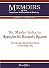 The Maslov Index in Symplectic Banach Spaces (Memoirs of the American Mathematical Society)
