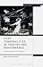 Fiery Temporalities in Theatre and Performance: The Initiation of History (Methuen Drama Engage)