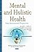 Mental and Holistic Health:...