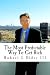The Most Predictable Way To Get Rich. by Mr Robert Lee Elder The Most Predictable Way To Get Rich. by Mr Robert Lee Elder