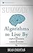 Summary: Algorithms to Live By: The Computer Science of Human Decisions