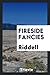 Fireside Fancies by Rebecca R. Williams