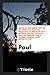 Notes on the Greek Text of the Epistle of Paul to Philemon, as the Basis of a Revision of the common English version; and a revised version, with notes; pp.1-87