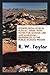 Stories From Ovid in Elegiac Verse. With Notes for School Use... by R W Taylor