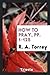How to Pray, pp. 1-125 by Reuben A. Torrey