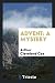 Advent: A Mystery