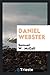 Daniel Webster by Samuel Walker McCall