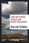 The Revised Insular First Reader