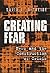 Creating Fear: News and the Construction of Crisis (Social Problems & Social Issues)