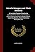 Miracle Mongers and Their Methods: A Complete Exposé of the Modus Operandi of Fire Eaters, Heat Resisters, Poison Eaters, Venomous Reptile Defiers, Sword Swallowers, Human Ostriches, Strong Men, Etc