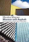 Marmor und Asphalt Marmor und Asphalt