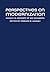 Perspectives on Modernization: Essays in Memory of Ian Weinberg (Heritage)