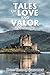 Tales of Love and Valor
