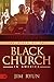 The Birth of the Black Church in America by Jim Ryun