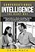Conversational Intelligence: The Right Way - Bundle - The Only 3 Books You Need to Master Conversation Intelligence, Emotional Intelligence and Conversational Skills Today