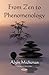 From Zen to Phenomenology